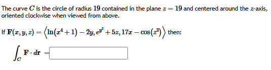 The curve C i s the circle o f radius 1 9