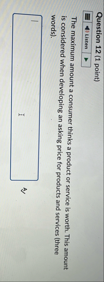 Question 1 2 ( 1 point ) Listen The maximum