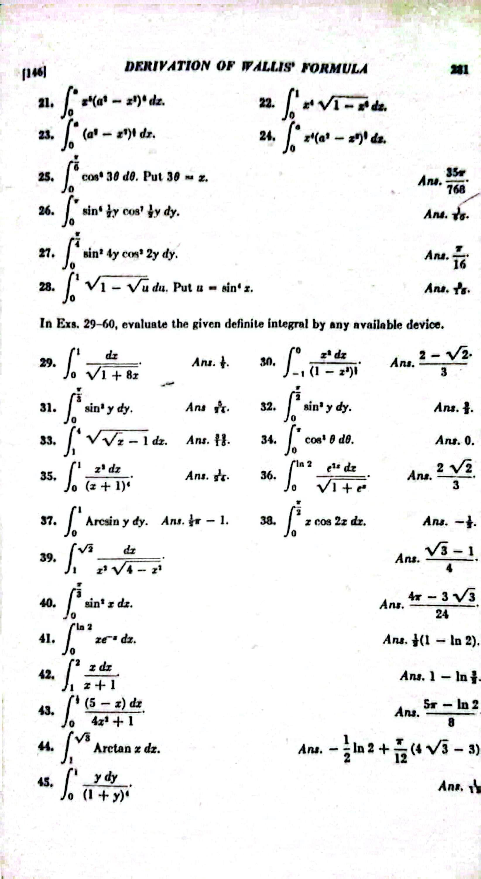 0 0 x 5 ( a 2 - x 2 ) 4 d x . 0 1 x 4 1 - x 4 2 d