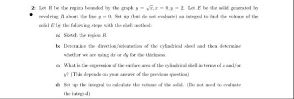 2 : Let R be the region bounded by the graph y =
