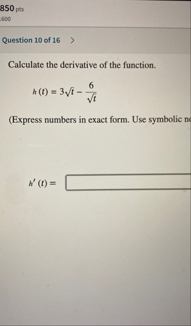 8 5 0 pts 6 0 0 Question 1 0 of 1 6 Calculate the