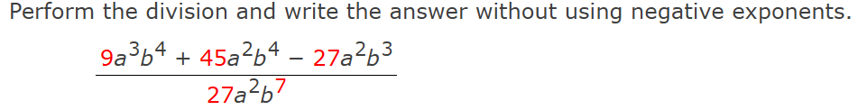 Perform the division and write the answer without