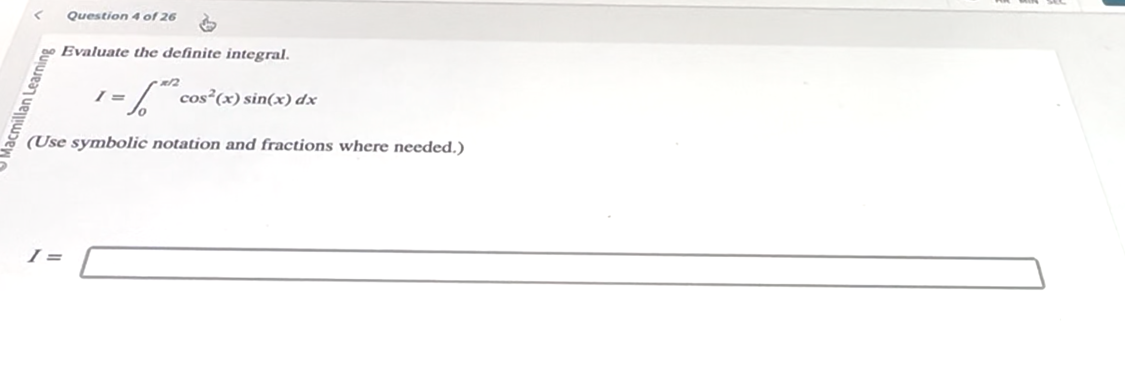 Question 4 o f 2 6 Evaluate the definite