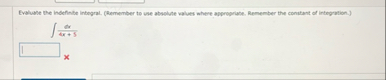 Evaluate the indefinite integral. ( Remainber to