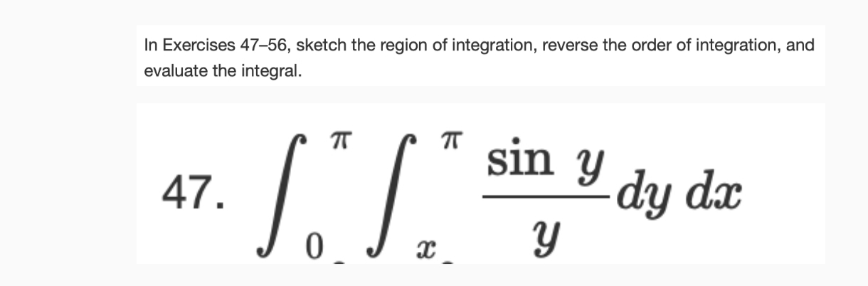 I n Exercises 4 7 - 5 6 , sketch the region o f
