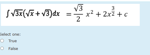 3 x 2 ( x 2 + 3 2 ) d x = 3 2 2 x 2 + 2 x 3 2 + c