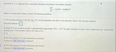 Assuming P 0 , suppose that a population develops