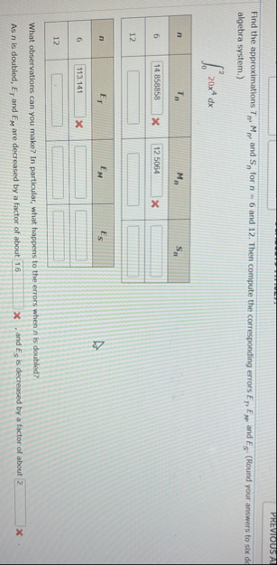 PREVIOUSAI Find the approximations T n , M n ,