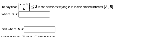 T o say that | x - 5 5 | 3 i s the same a s
