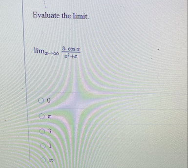 Evaluate the limit . lim x 3 - c o s x x 2 x 0 3 1