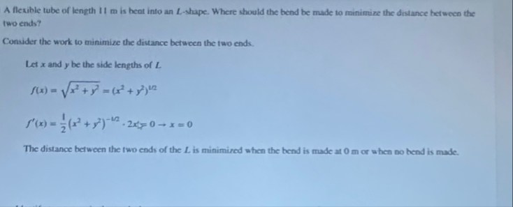 A flexible tube of length 1 1 m is bent into an L