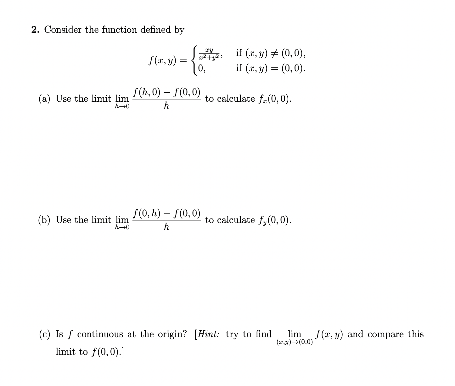 Consider the function defined b y f ( x , y ) = {