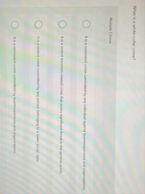 What is a white - collar crime? Multiple Choice