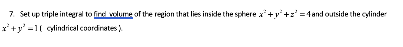 Set u p triple integral t o find volume o f the