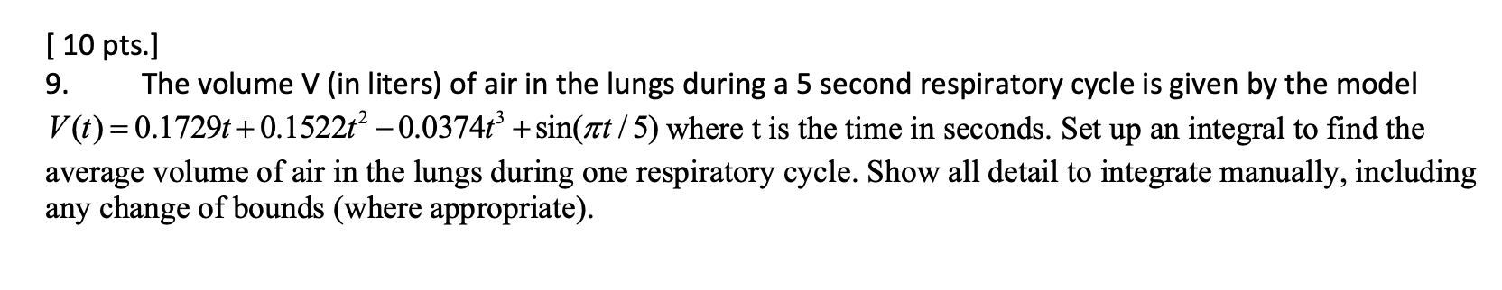 [ 1 0 p t s . ] The volume V ( i n liters ) o f