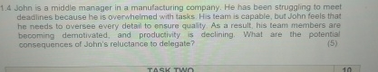 1 . 4 John is a middle manager in a manufacturing