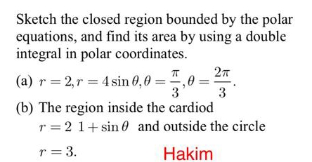 Sketch the closed region bounded by the polar