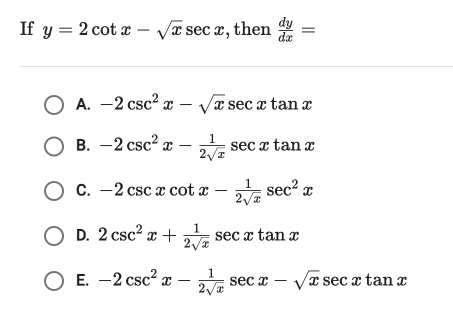I f y = 2 c o t x - x 2 s e c x , then d y d x =