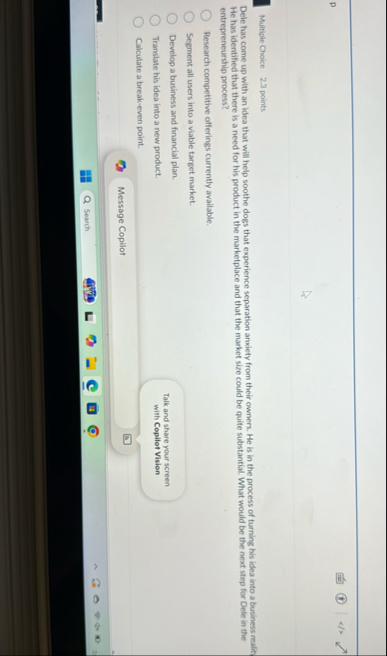 p Multiple Choice 2 . 3 points Dele has come up