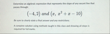 Determine an algebraic expression that represents