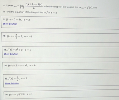 a . Use m t a n = lim h 0 f ( a h ) - f ( a ) h
