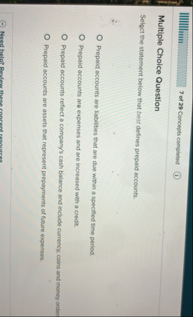 7 of 2 9 Concepts completed Multiple Choice