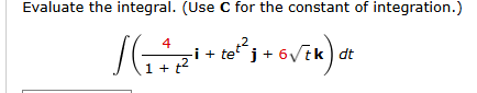 Evaluate the integral. ( Use C for the constant