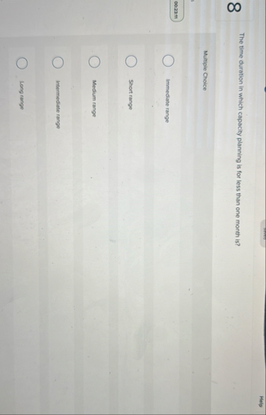 Help 8 The time duration in which capacity