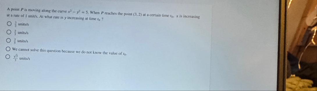 A point P is moving along the curve x 2 - y 2 = 5