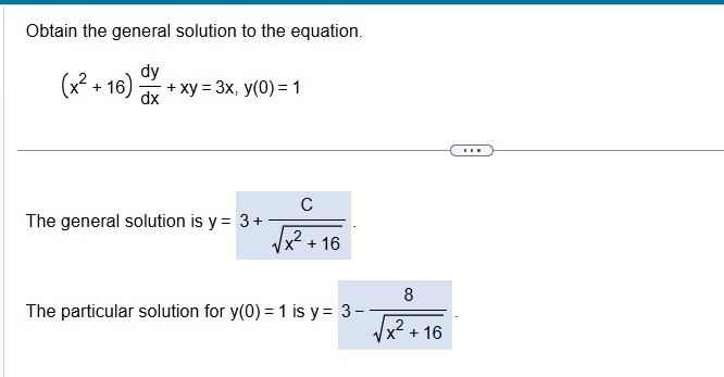 Obtain the general solution t o the equation. ( x