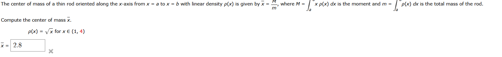 Compute the center o f mass x . ( x ) = x 2 for