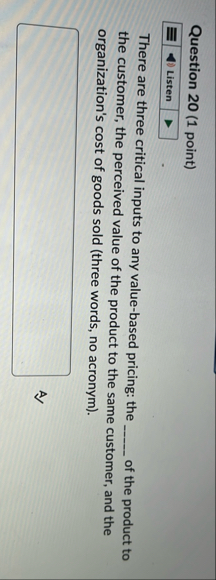 Question 2 0 ( 1 point ) There are three critical