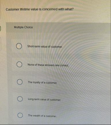 Customer Iffetime value Is concerned with what?