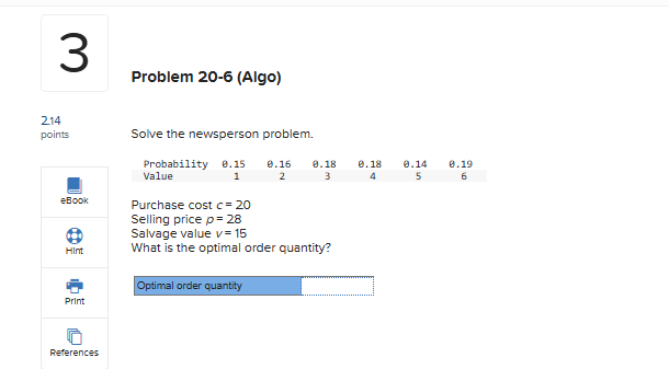 Problem 2 0 - 6 ( Algo ) Solve the newsperson