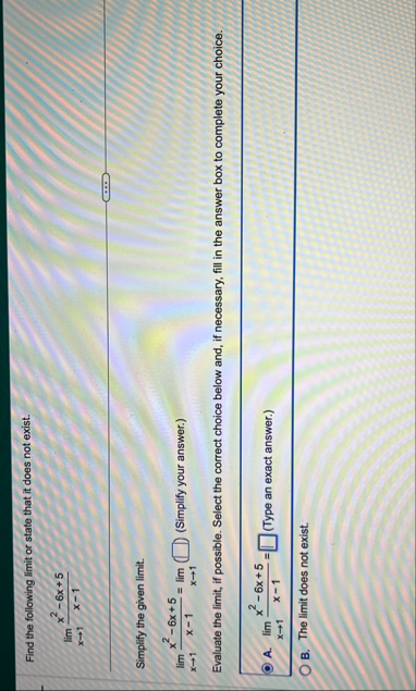 Find the following limit or state that it does