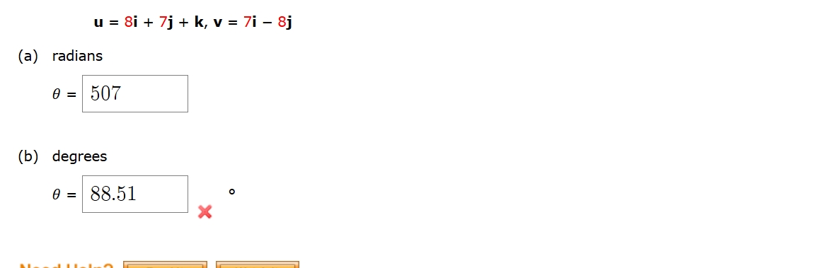 u = 8 i + 7 j + k , v = 7 i - 8 j ( a ) radians =
