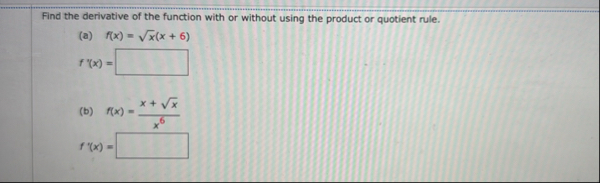 Find the derivative of the function with or