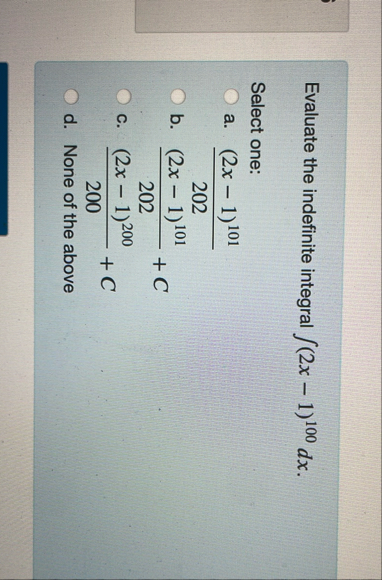 Evaluate the indefinite integral ( 2 x - 1 ) 1 0