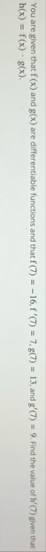 You are given that f ( x ) and g ( x ) are