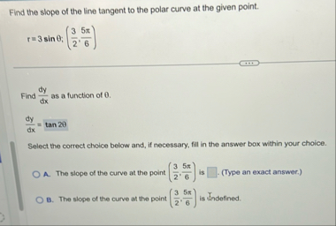 Find the slope of the line tangent to the polar