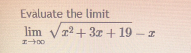 Evaluate the limit lim x x 2 3 x 1 9 2 - x