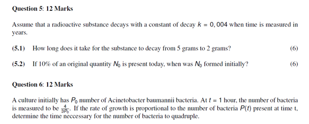 Question 6 : 1 2 Marks A culture initially has P
