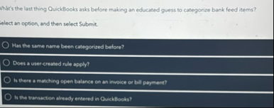 Whi's the last thing QuickBooks asks before