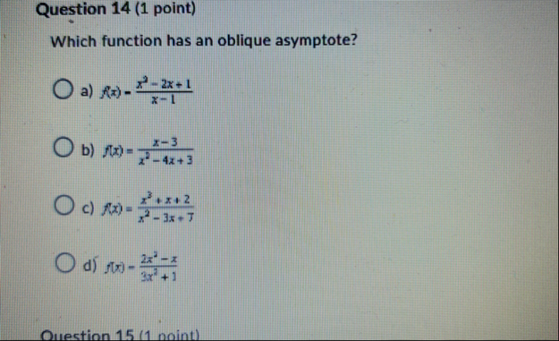 Question 1 4 ( 1 point ) Which function has an