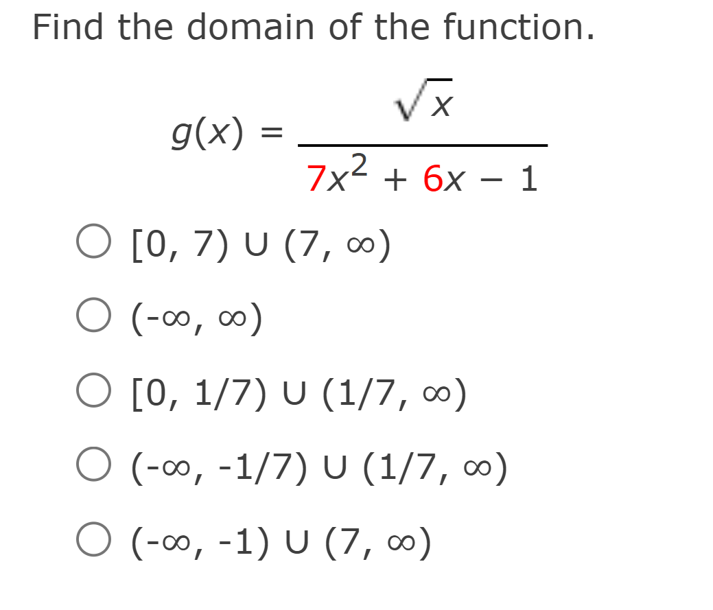Find the domain o f the function. g ( x ) = x 2 7