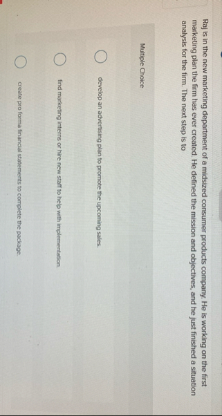 Raj is in the new marketing department of a