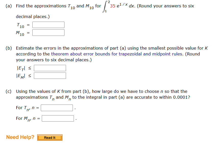 ( a ) Find the approximations T 1 0 and M 1 0 for