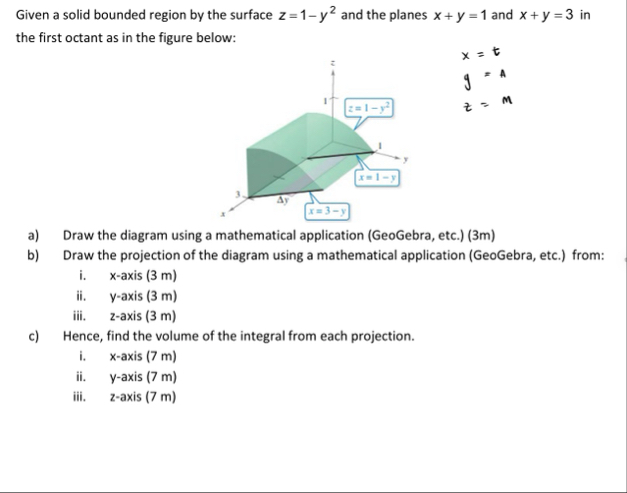 c ) Hence, find the volume of the integral from