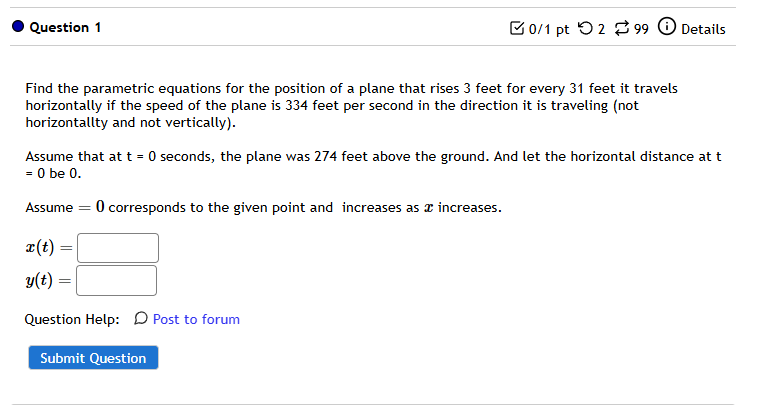 Question 1 Find the parametric equations for the