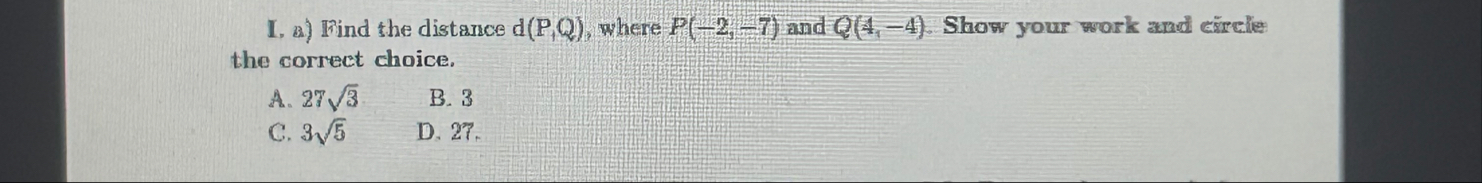 I. a ) Ihind the distance d ( P , Q ) , where P (